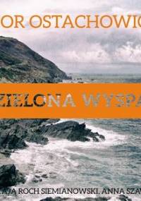 Zielona wyspa - Ostachowicz Igor