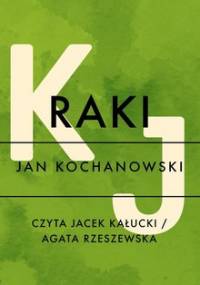 Raki - Kochanowski Jan