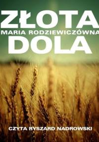 Złota dola - Rodziewiczówna Maria