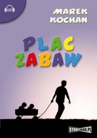 Plac zabaw - Kochan Marek