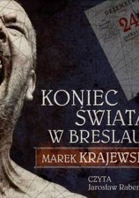 Koniec świata w Breslau. Eberhard Mock. Tom 2 - Krajewski Marek