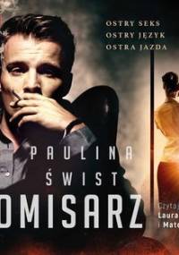 Komisarz - Świst Paulina
