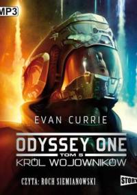 Odyssey One. Tom 5. Król wojowników - Currie Evan