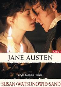 Lady Susan. Watsonowie. Sanditon - Austen Jane