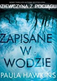 Zapisane w wodzie - Hawkins Paula
