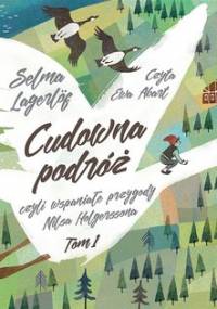 Cudowna podróż. Tom 1 - Lagerlof Selma