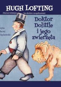Doktor Dolittle i jego zwierzęta - Lofting Hugh