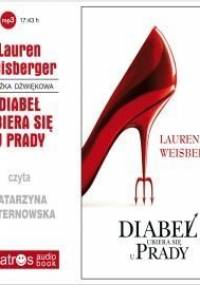 Diabeł ubiera się u Prady - Weisberger Lauren
