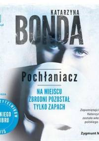 Pochłaniacz - Bonda Katarzyna