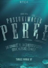 Poszukiwacze pereł - Nowak Tomasz