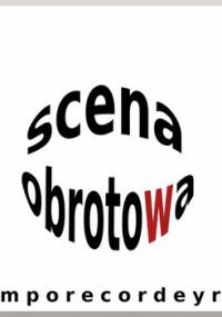 Scena obrotowa - Comporecordeyros