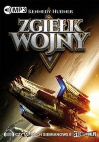 Zgiełk wojny. Tom 1 - Hudner Kennedy