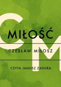 Miłość - Miłosz Czesław