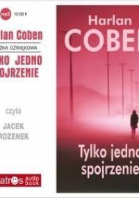 Tylko jedno spojrzenie - Coben Harlan