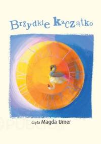 Brzydkie kaczątko - Mikołajewski Jarosław