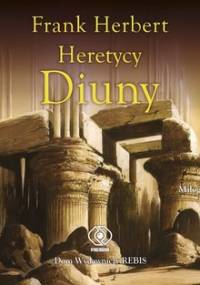 Heretycy Diuny - Herbert Frank