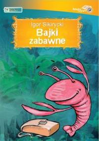 Bajki zabawne - Sikirycki Igor