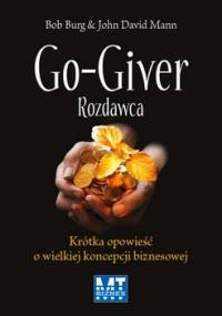 Go-giver. Rozdawca - Burg Bob, Mann John David
