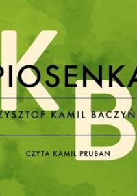 Piosenka - Baczyński Krzysztof Kamil