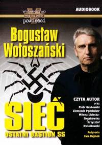 Sieć - ostatni bastion SS - Wołoszański Bogusław