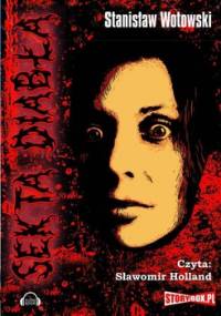 Sekta diabła - Wotowski Stanisław A.