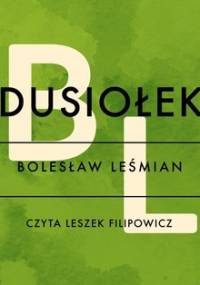 Dusiołek - Leśmian Bolesław