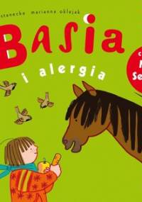 Basia i alergia - Stanecka Zofia, Oklejak Marianna