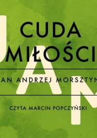 Cuda miłości - Morsztyn Jan Andrzej