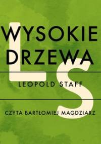 Wysokie drzewa - Staff Leopold