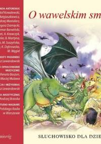 O wawelskim smoku - Michałowska Aleksandra