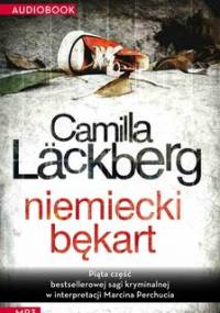 Niemiecki bękart. Saga o Fjallbace. Tom 5 - Lackberg Camilla