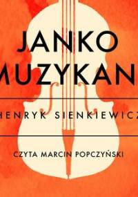 Janko Muzykant - Sienkiewicz Henryk