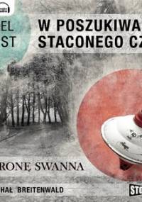 W stronę Swanna. W poszukiwaniu straconego czasu. Tom 1 - Proust Marcel