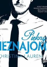 Piękny nieznajomy. Beautiful Bastard. Tom 2 - Lauren Christina