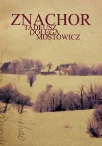 Znachor - Dołęga-Mostowicz Tadeusz