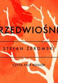 Przedwiośnie - Żeromski Stefan