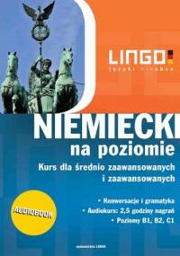 Niemiecki na poziomie. Kurs dla średnio-zaawansowanych i zaawansowanych - Sielecki Tomasz