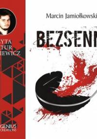 Bezsenni - Jamiołkowski Marcin