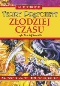 Świat Dysku. Tom 26. Złodziej czasu - Pratchett Terry