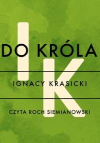 Do króla - Krasicki Ignacy