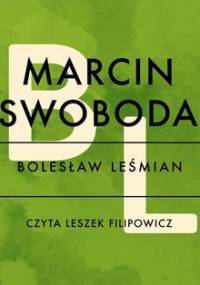 Marcin Swoboda - Leśmian Bolesław