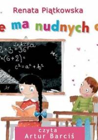 Nie ma nudnych dni - Piątkowska Renata