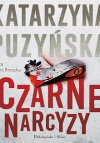 Czarne narcyzy. Lipowo. Tom 8 - Puzyńska Katarzyna