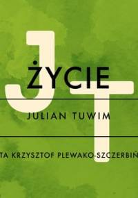 Życie?… - Tuwim Julian
