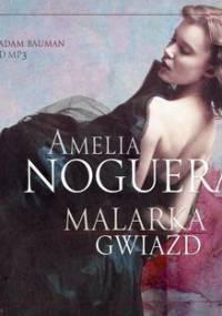 Malarka gwiazd - Noguera Amelia