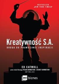 Kreatywność S.A - Catmull Ed, Wallace Amy