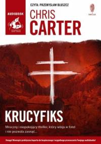 Krucyfiks. Robert Hunter. Tom 1 - Carter Chris