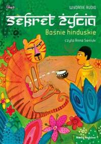 Baśnie hinduskie. Sekret życia - Opracowanie zbiorowe