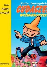 Cudaczek-wyśmiewaczek - Duszyńska Julia
