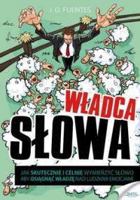 Władca słowa - Fuentes J.D.